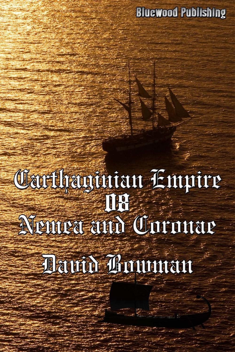 Big bigCover of Carthaginian Empire 08: Nemea And Coronea