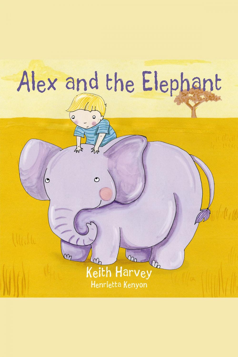 Big bigCover of Alex and the Elephant