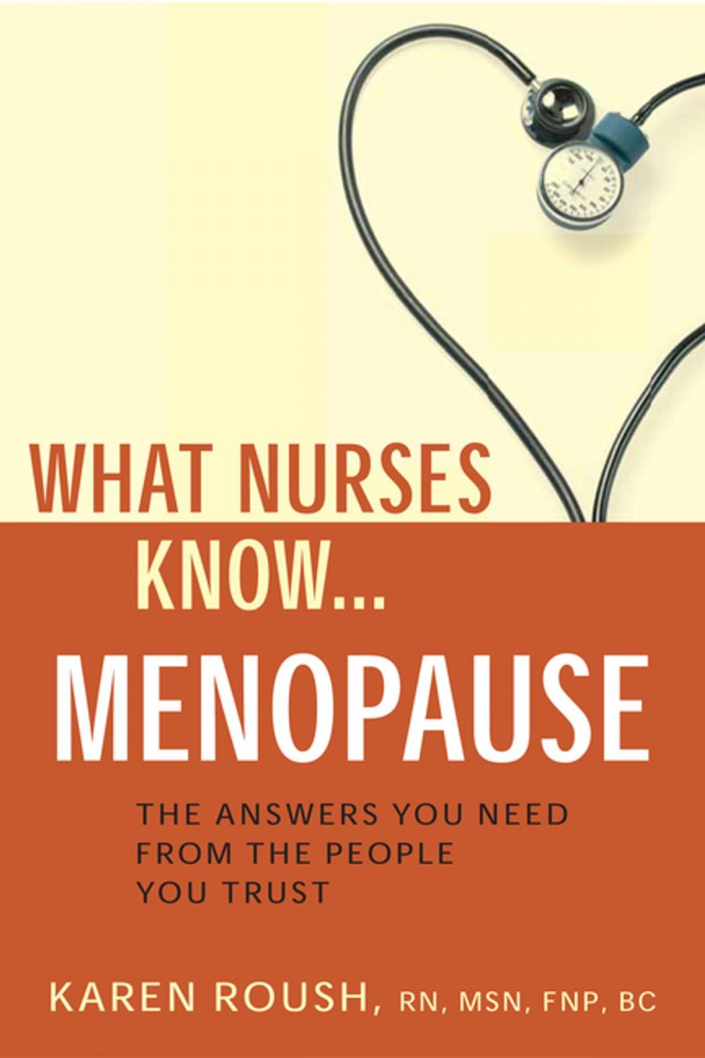 Big bigCover of What Nurses Know...Menopause