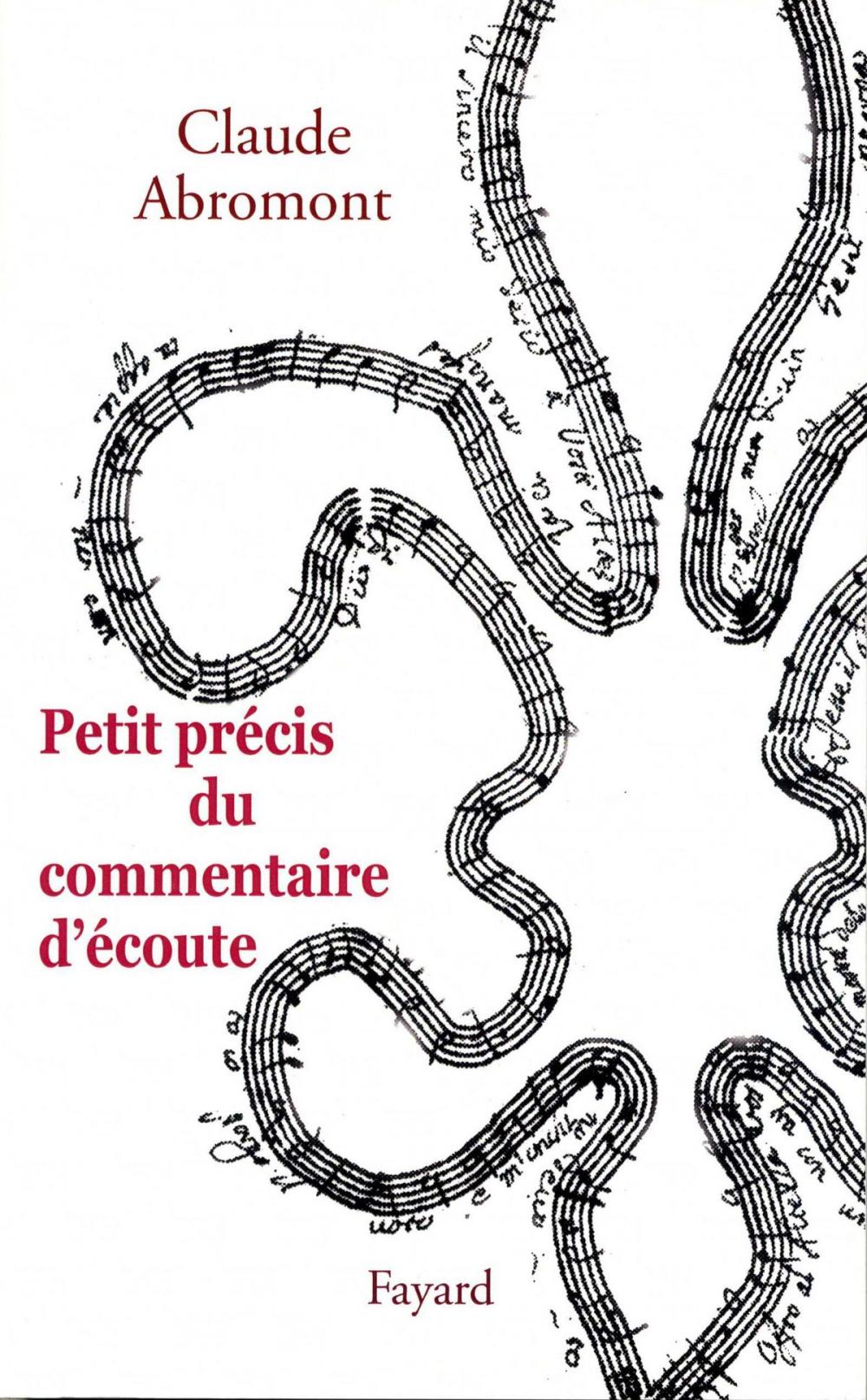 Big bigCover of Petit précis du commentaire d'écoute