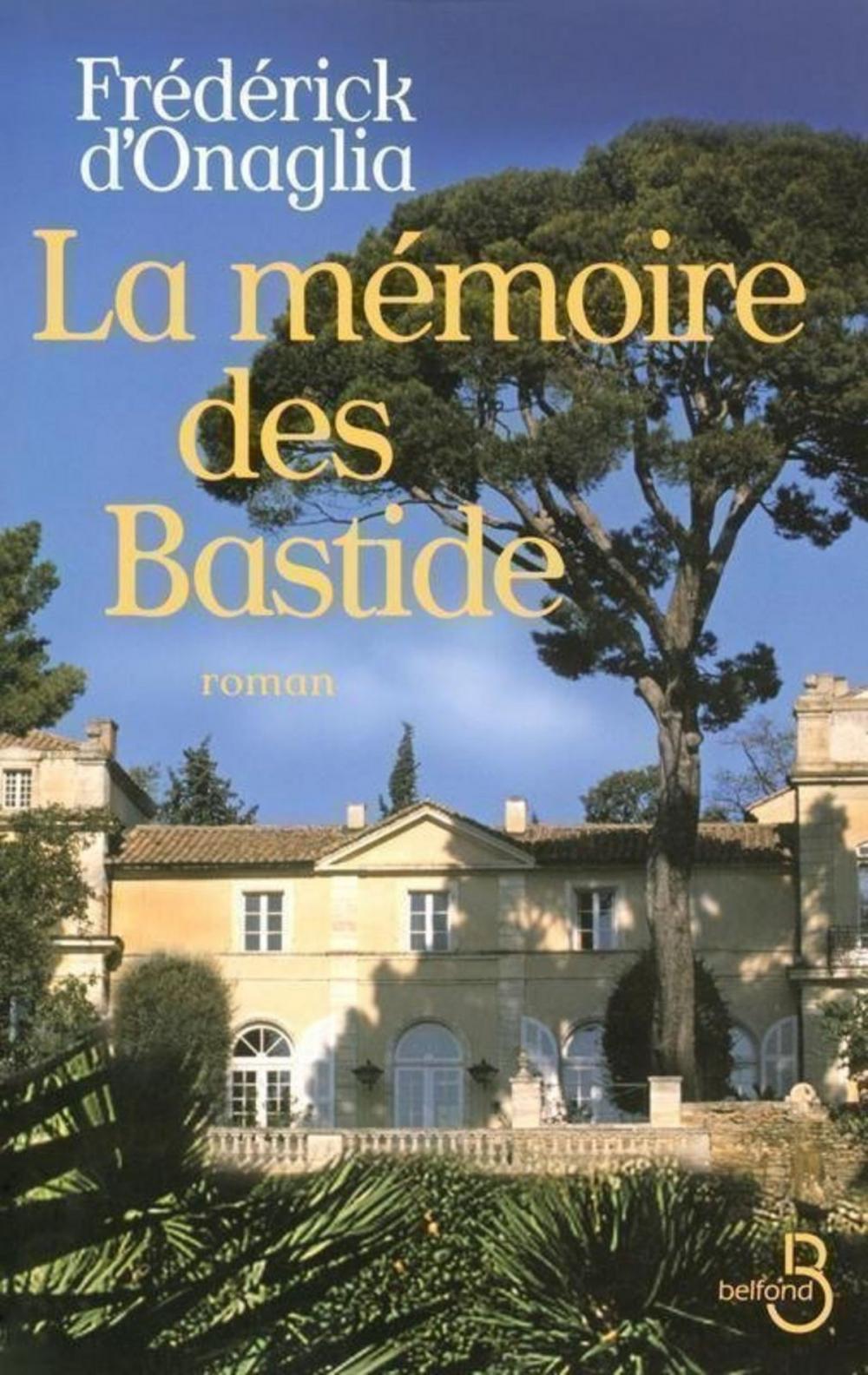 Big bigCover of La Mémoire des Bastide