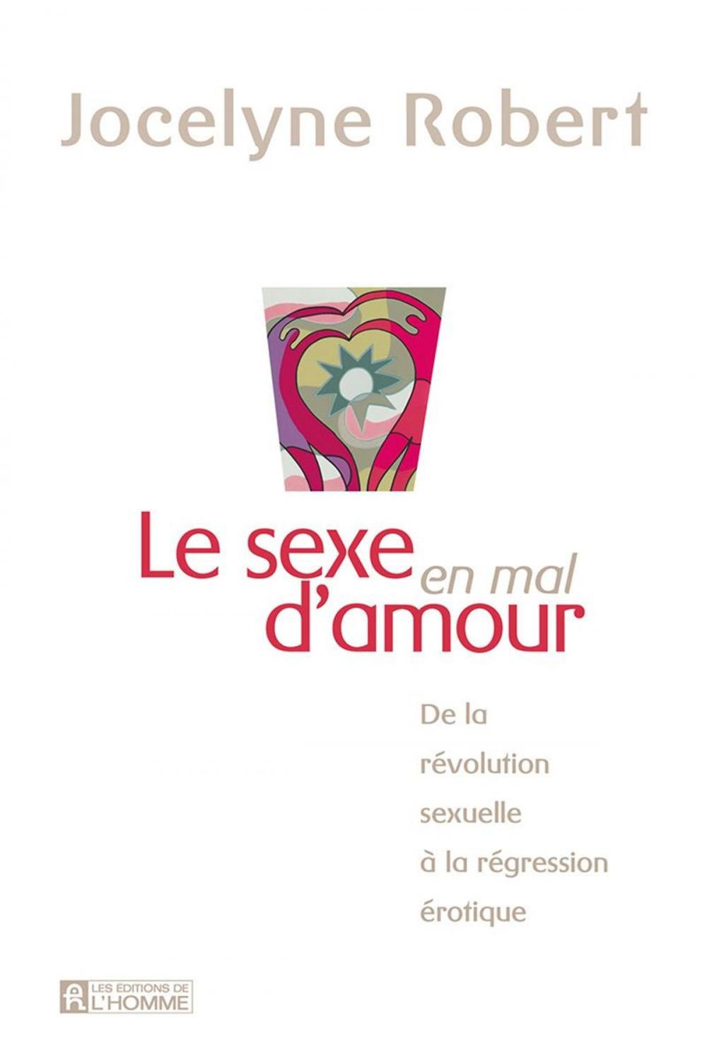 Big bigCover of Le sexe en mal d'amour