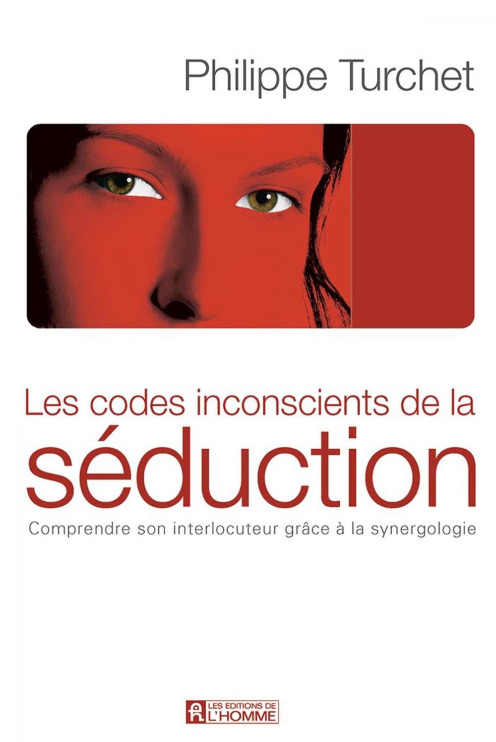 Big bigCover of Codes inconscients de la séduction