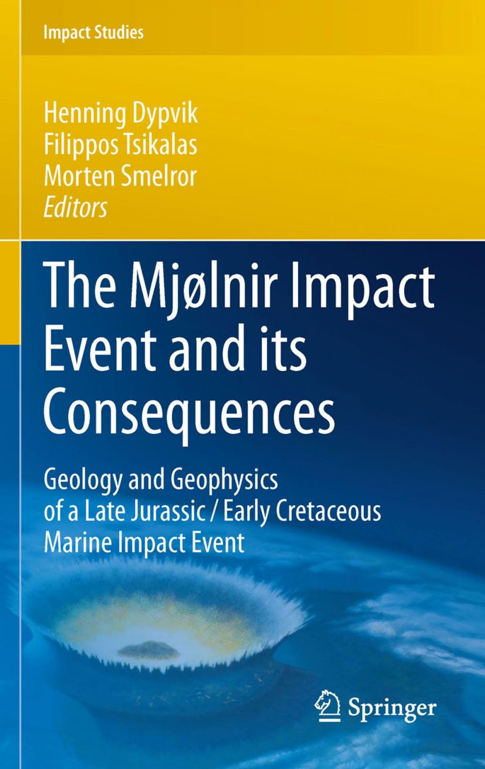 Big bigCover of The Mjølnir Impact Event and its Consequences