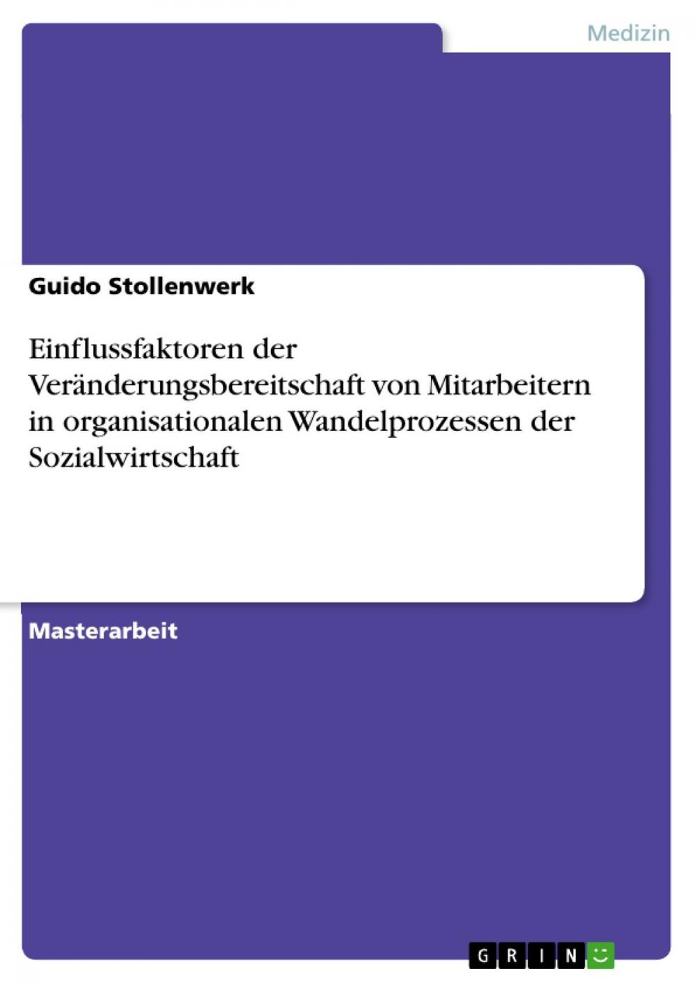 Big bigCover of Einflussfaktoren der Veränderungsbereitschaft von Mitarbeitern in organisationalen Wandelprozessen der Sozialwirtschaft