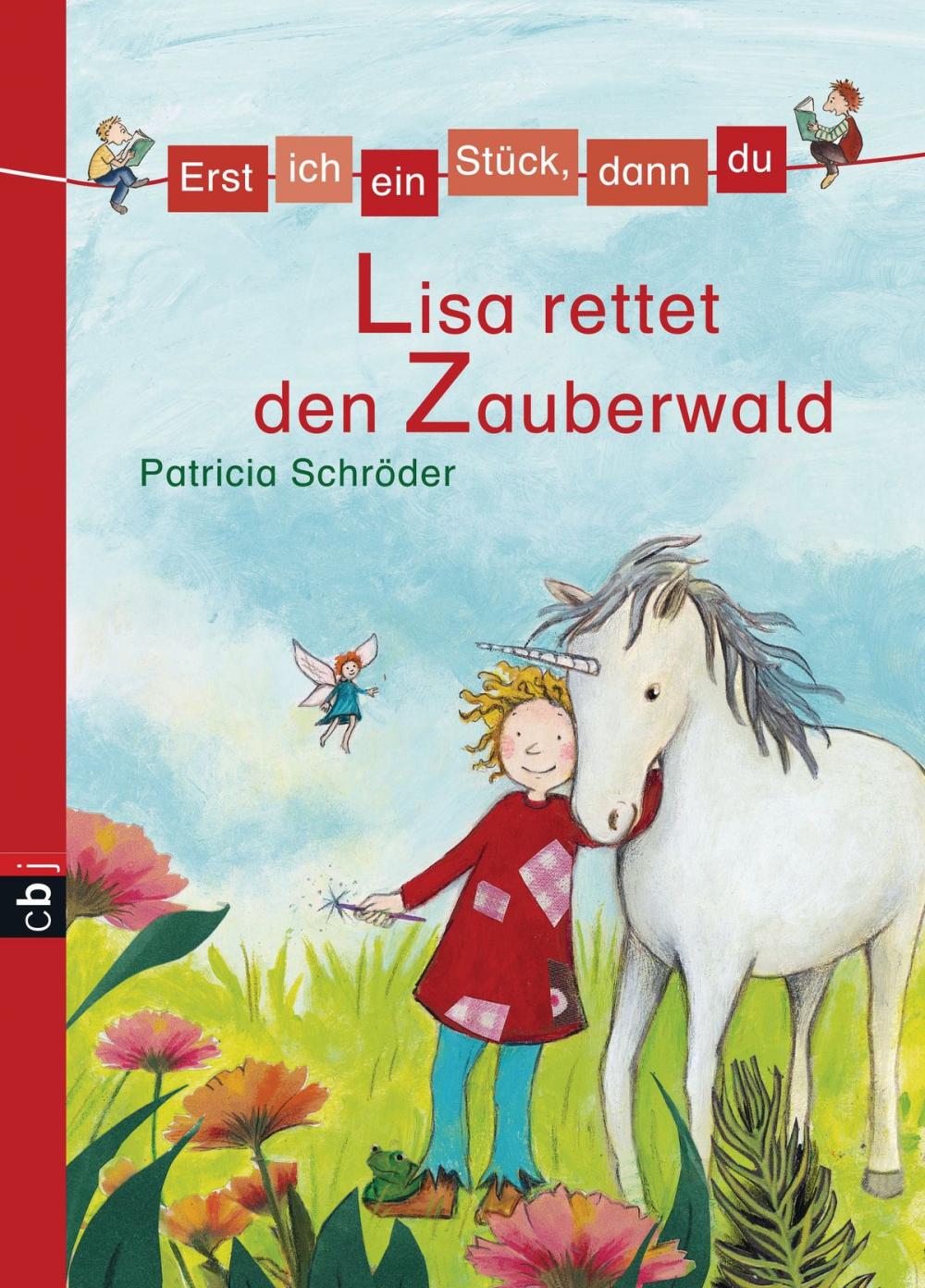 Big bigCover of Erst ich ein Stück, dann du - Lisa rettet den Zauberwald