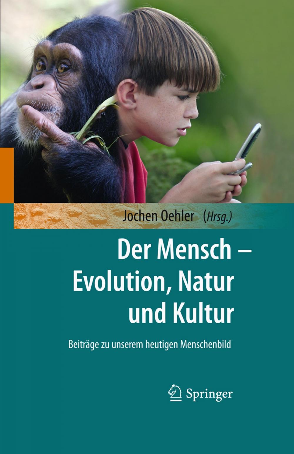 Big bigCover of Der Mensch - Evolution, Natur und Kultur