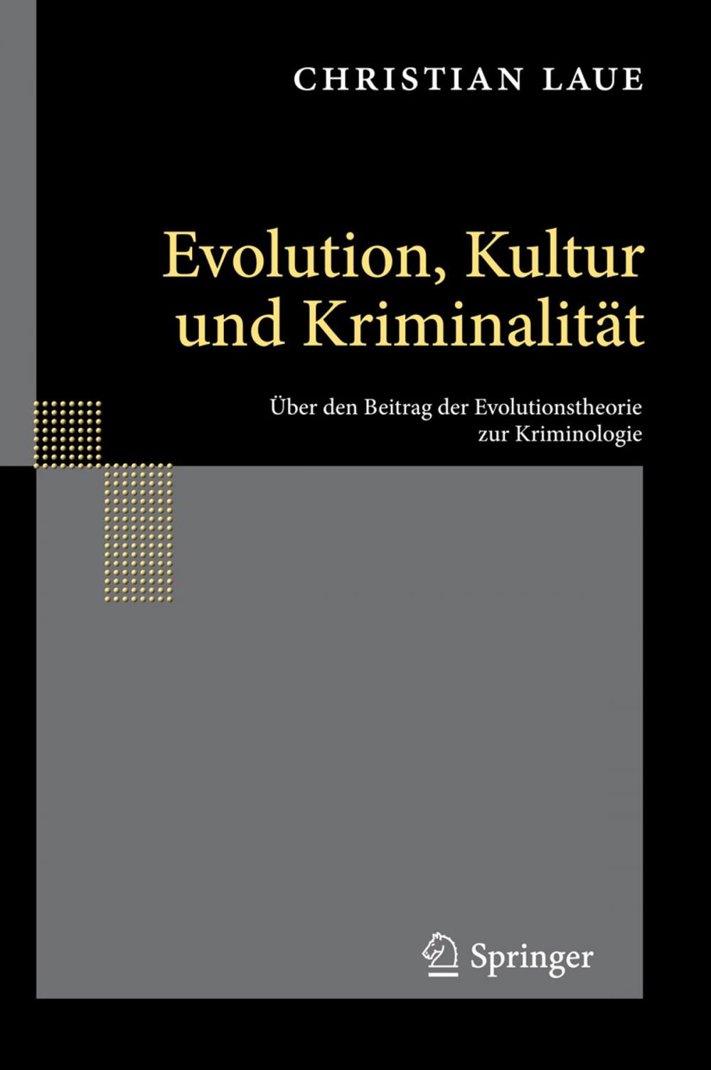 Big bigCover of Evolution, Kultur und Kriminalität