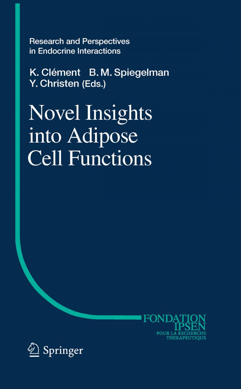 Big bigCover of Novel Insights into Adipose Cell Functions