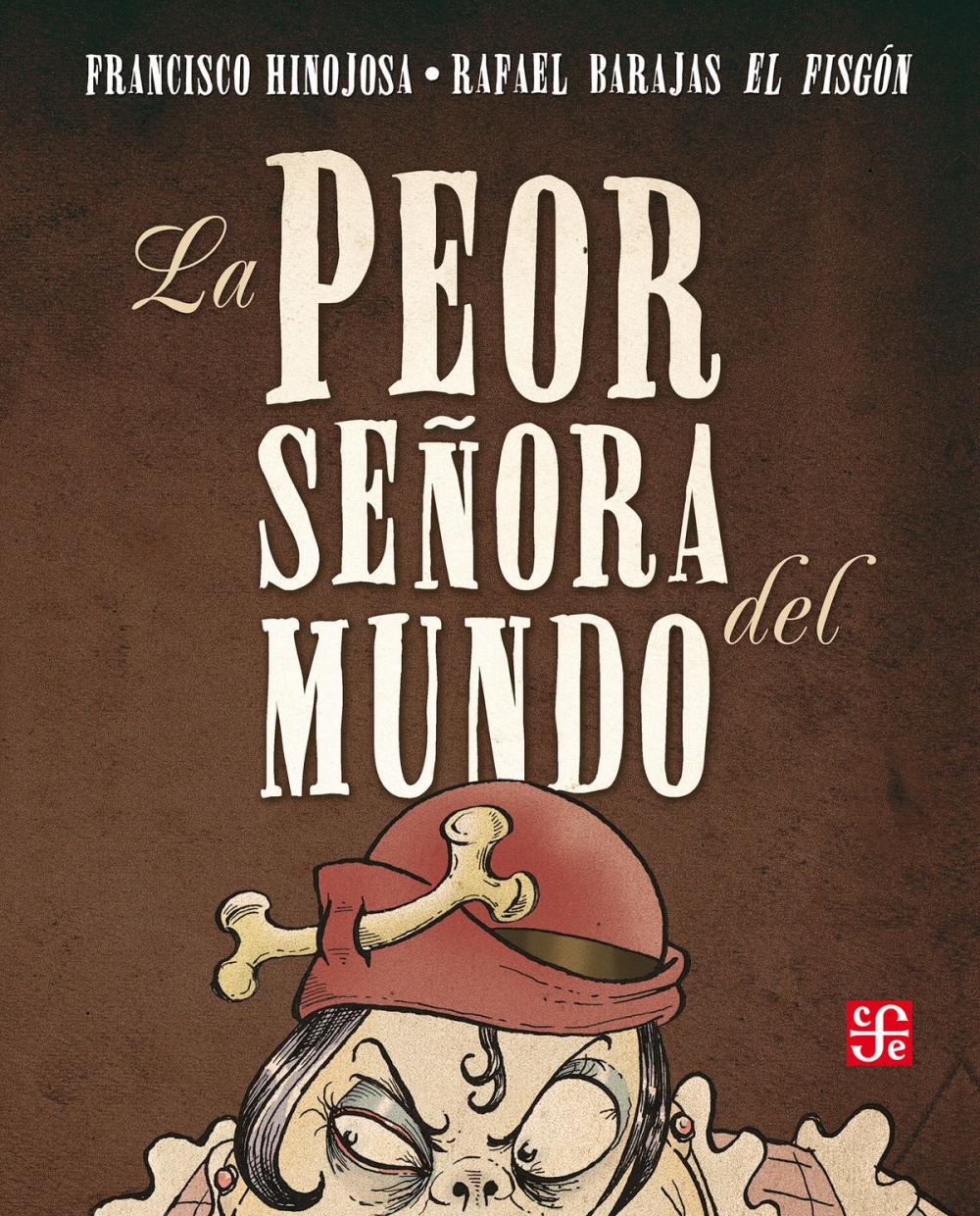 Big bigCover of La peor señora del mundo