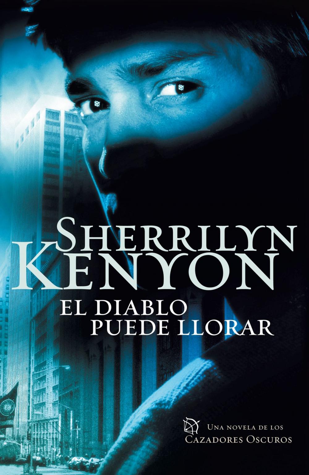 Big bigCover of El diablo puede llorar (Cazadores Oscuros 12)