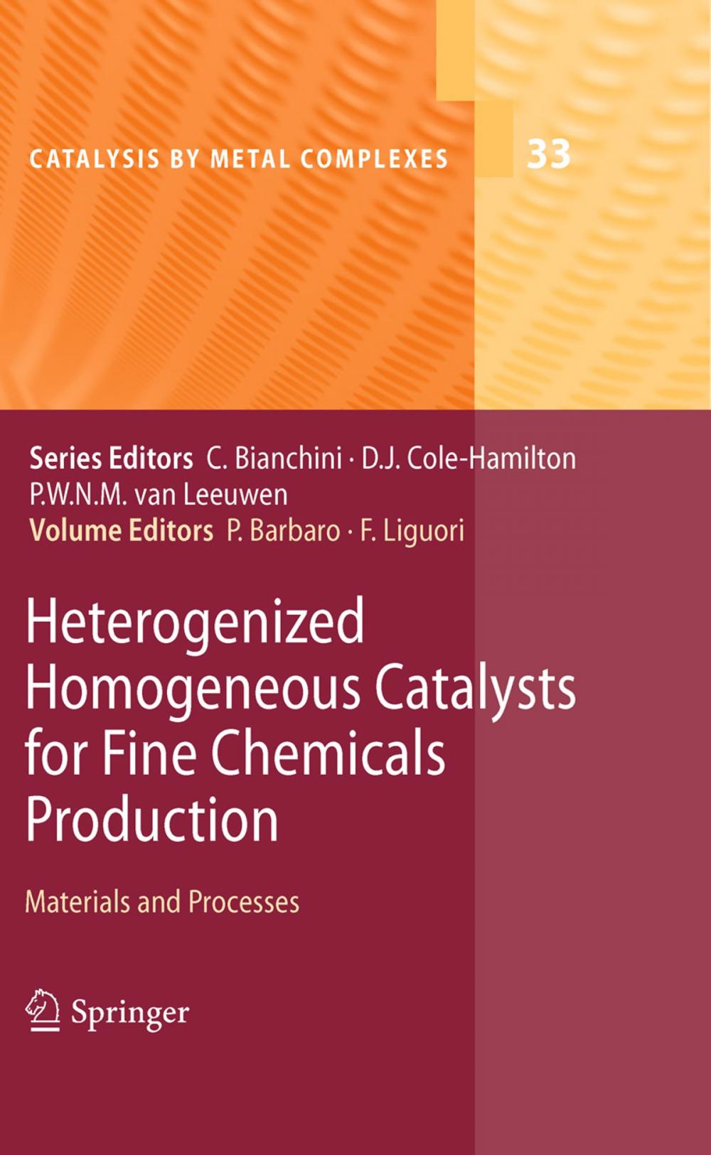 Big bigCover of Heterogenized Homogeneous Catalysts for Fine Chemicals Production