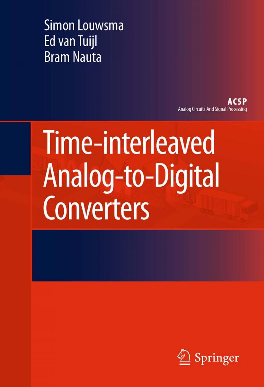 Big bigCover of Time-interleaved Analog-to-Digital Converters