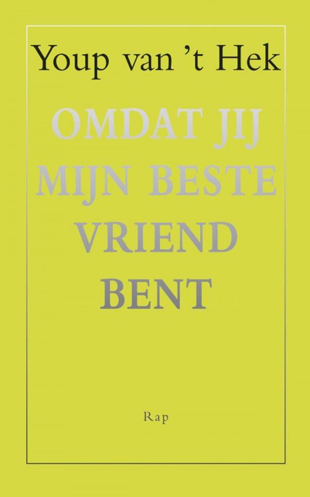 Big bigCover of Omdat jij mijn beste vriend bent