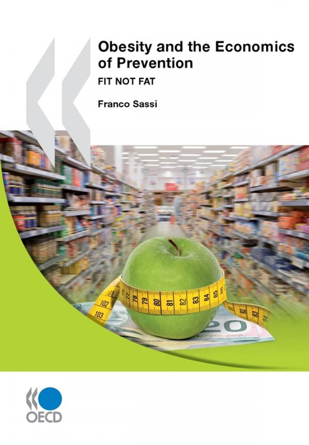 Big bigCover of Obesity and the Economics of Prevention