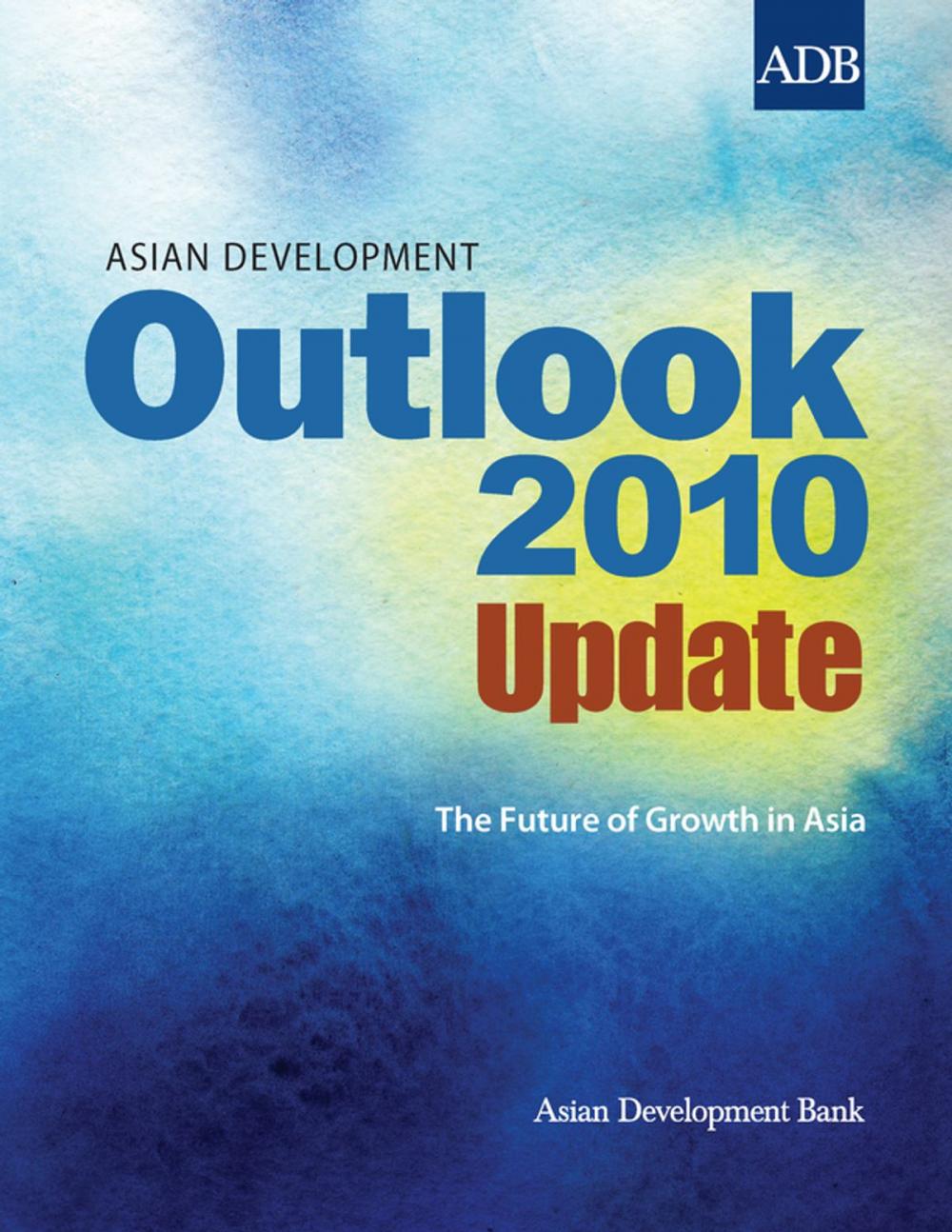 Big bigCover of Asian Development Outlook 2010 Update