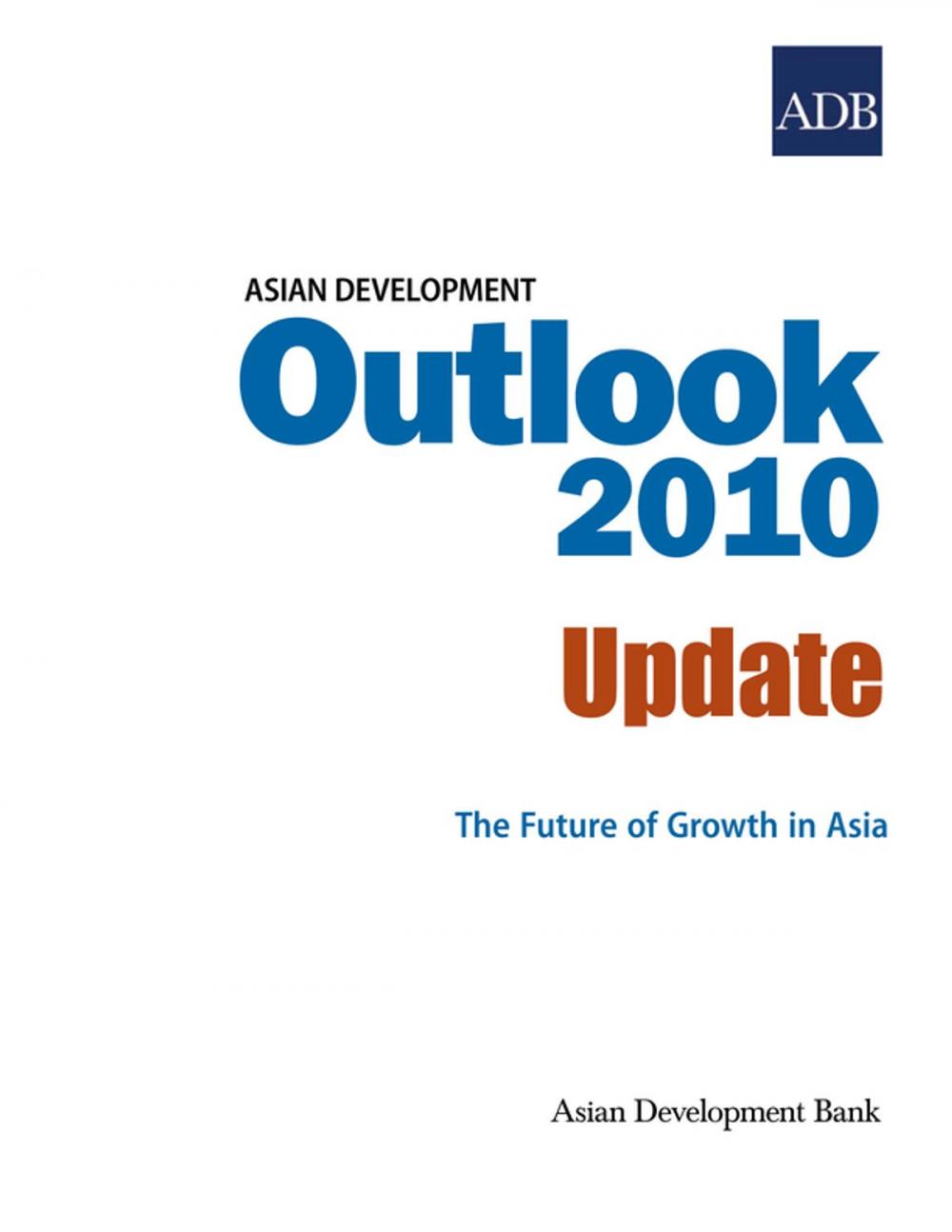 Big bigCover of Asian Development Outlook 2010 Update