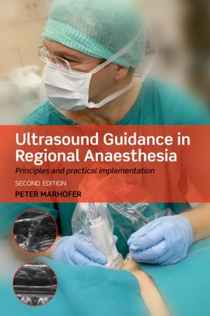 Cover of the book Ultrasound Guidance in Regional Anaesthesia by Christopher Kuner