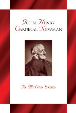 Cover of the book John Henry Cardinal Newman by William A. Anderson, DMin, PhD