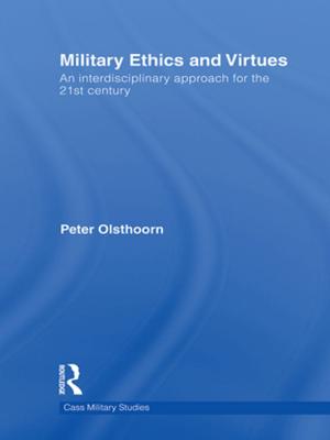 Cover of the book Military Ethics and Virtues by Sven Biscop