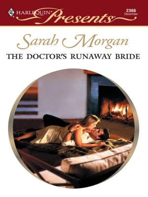 Cover of the book The Doctor's Runaway Bride by Julia James