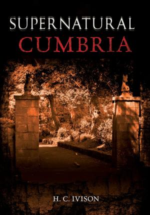 Cover of the book Supernatural Cumbria by Tony Russell