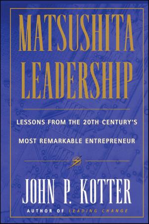 Cover of the book Matsushita Leadership by James Tertius de Kay