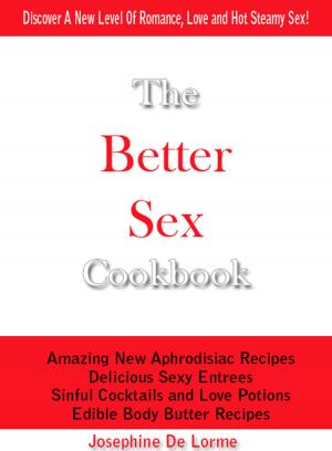 Cover of the book The Better Sex Cookbook by Ann Chambers