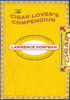 Cover of the book The Cigar Lover's Compendium by Julia Bricklin