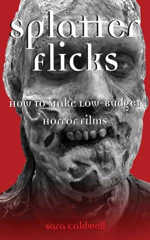 Cover of the book Splatter Flicks by Angie Wojak, Stacy Miller