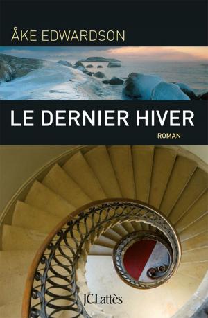 Cover of the book Le dernier hiver by Åke Edwardson
