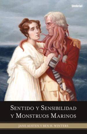 Cover of the book Sentido y sensibilidad y monstruous marinos by Santa Montefiore