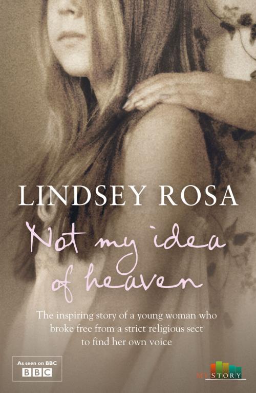 Cover of the book Not My Idea of Heaven by Lindsey Rosa, HarperCollins Publishers