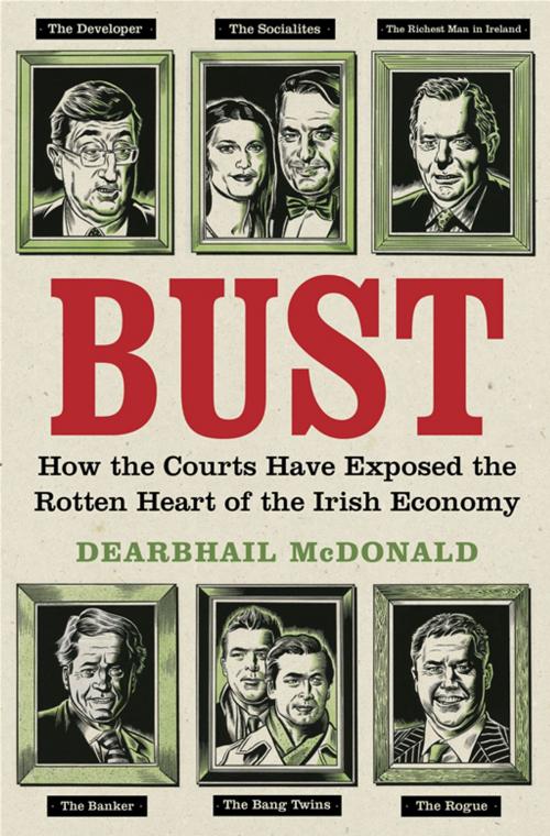 Cover of the book Bust by Dearbhail McDonald, Penguin Books Ltd