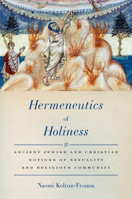 Cover of the book Hermeneutics of Holiness by Naomi Koltun-Fromm, Oxford University Press