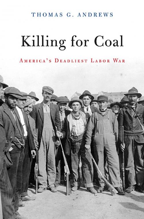 Cover of the book Killing for Coal by Thomas G. Andrews, Harvard University Press