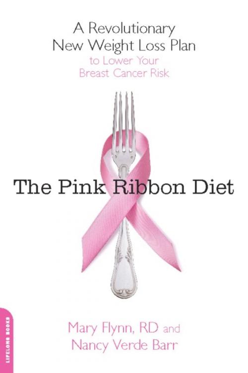 Cover of the book The Pink Ribbon Diet by Mary Flynn, Nancy Verde Barr, Hachette Books