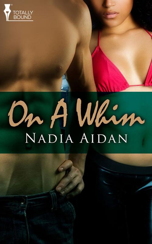 Cover of the book On a Whim by Nadia Aidan, Totally Entwined Group Ltd