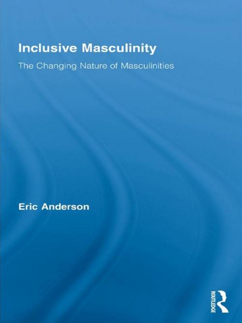 Cover of the book Inclusive Masculinity by Eric Anderson, Taylor and Francis