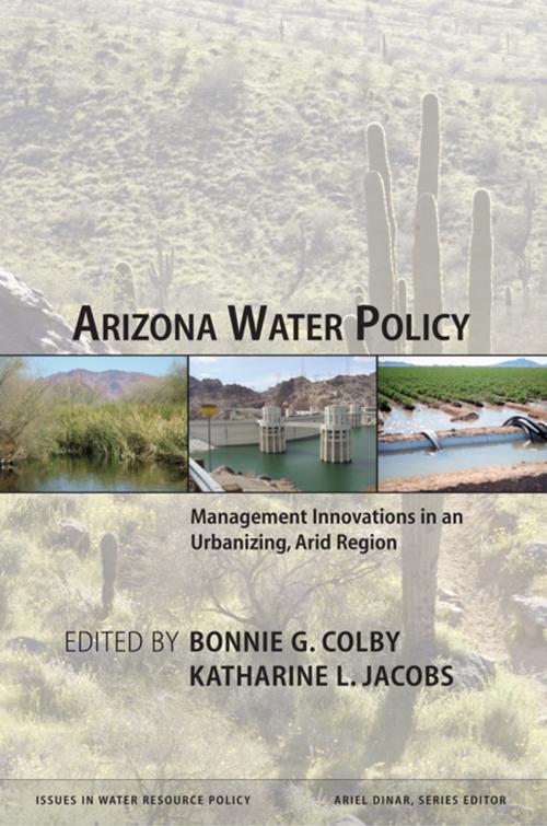 Cover of the book Arizona Water Policy by , Taylor and Francis