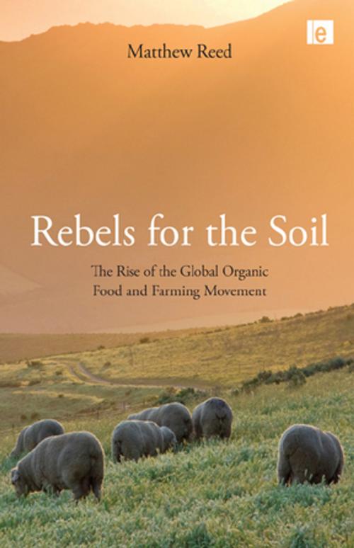 Cover of the book Rebels for the Soil by Matthew Reed, Taylor and Francis