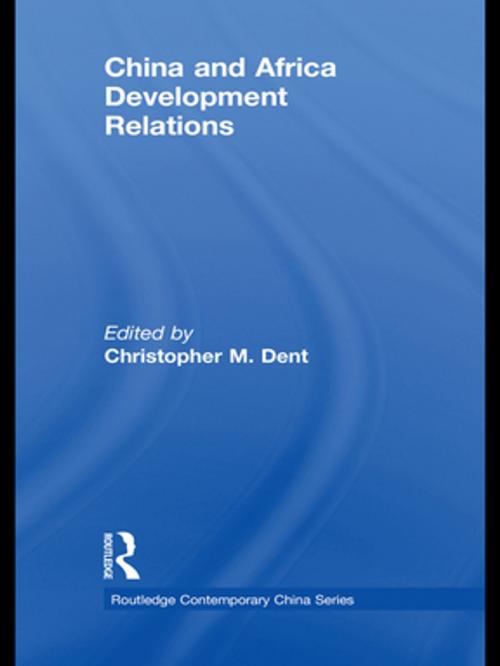 Cover of the book China and Africa Development Relations by , Taylor and Francis