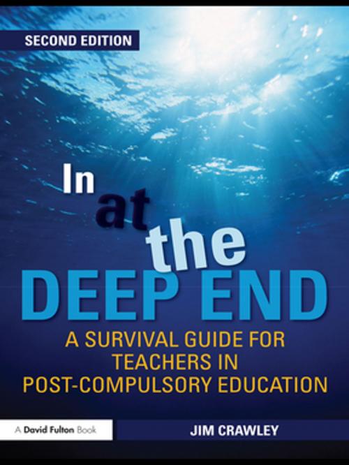 Cover of the book In at the Deep End: A Survival Guide for Teachers in Post-Compulsory Education by Jim Crawley, Taylor and Francis