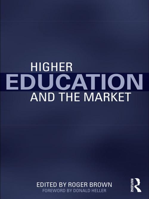 Cover of the book Higher Education and the Market by , Taylor and Francis