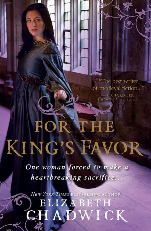 Cover of the book For the King's Favor by Elizabeth Chadwick, Sourcebooks