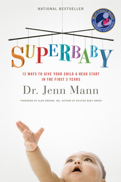 Cover of the book SuperBaby by Dr. Jenn Mann, Sterling