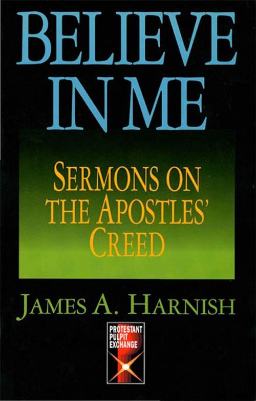 Cover of the book Believe In Me by James A. Harnish, Abingdon Press