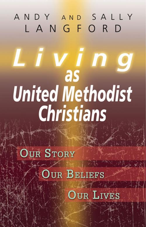 Cover of the book Living as United Methodist Christians by Sally Langford, Andy Langford, Abingdon Press