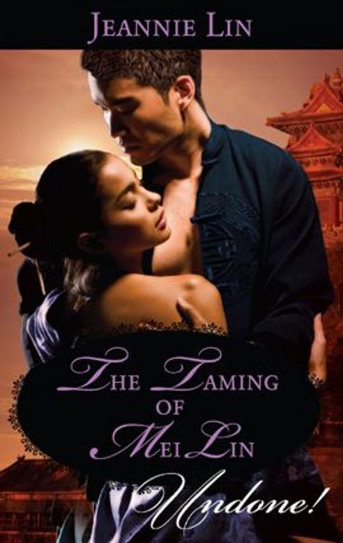 Cover of the book The Taming of Mei Lin by Jeannie Lin, Harlequin
