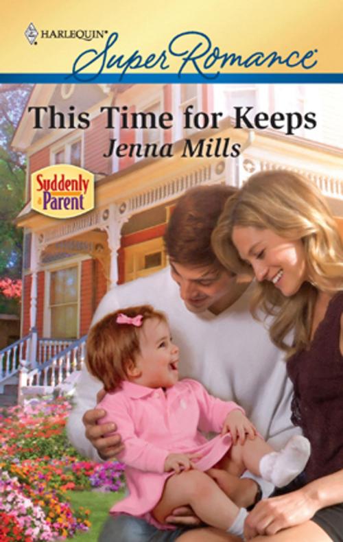 Cover of the book This Time for Keeps by Jenna Mills, Harlequin